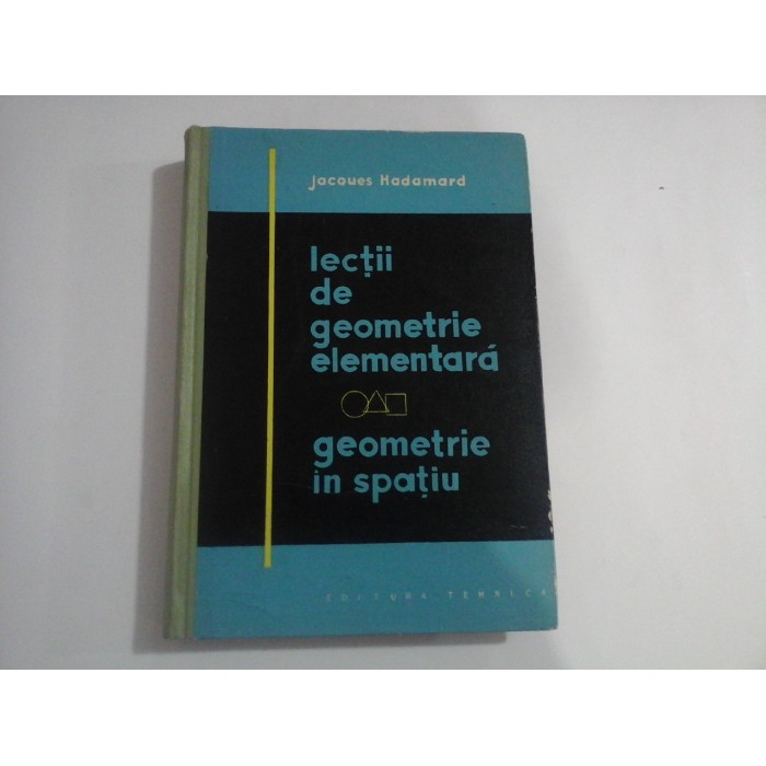  Lectii de geometrie elementara * Geometrie in spatiu  -  Jacques  HADAMARD  
